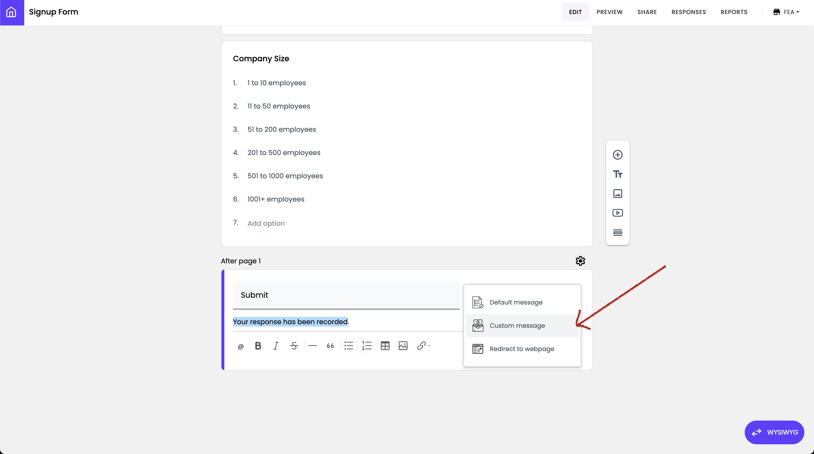 Login to Formfacade > click on the form to open it > Edit page will be displayed > In the Formfacade Edit page, scroll to the bottom of the page > select Custom message from the list for the Submit section > enter the confirmation message to displayed after submit. 